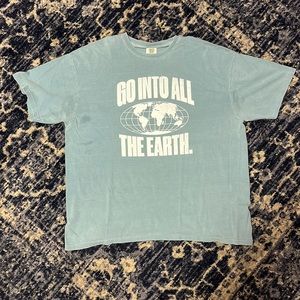 GO INTO ALL THE EARTH Elevated Faith T-shirt